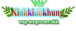 wap sex, anh sex, truyen sex hot nhất